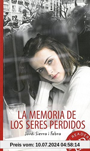 La memoria de los seres perdidos: Spanische Lektüre für das 4. und 5. Lernjahr (Easy Readers - Lecturas Fáciles)