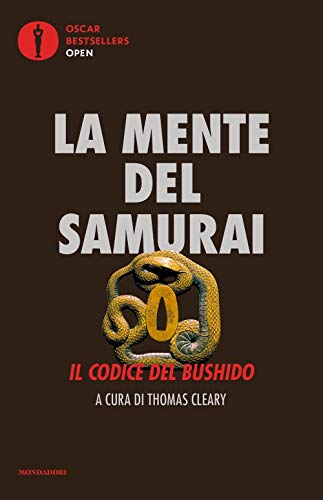 La mente del samurai. Il codice del Bushido (Oscar bestsellers open) von OSCAR BESTSELLERS