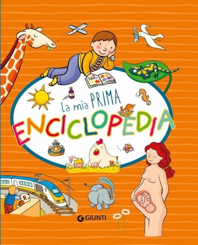 La mia prima enciclopedia. Ediz. a colori von Giunti Editore