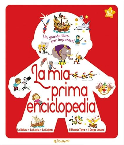 La mia prima enciclopedia. Le enciclopedie (Star) von Doremì Junior