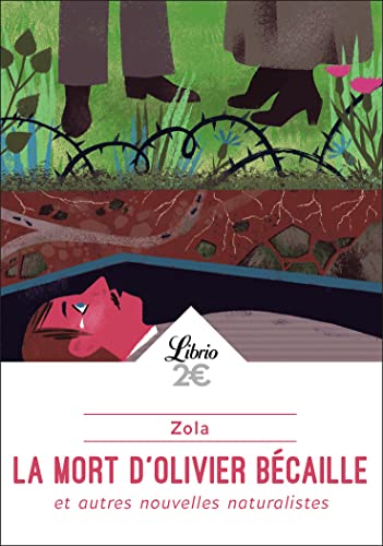 La mort d'Olivier Becaille et autres nouvelles naturalistes