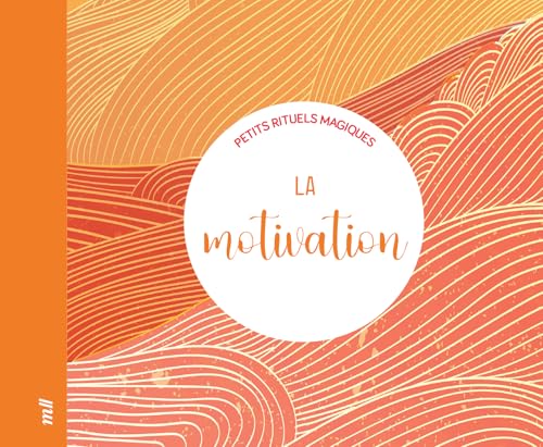 La motivation - Petits rituels magiques von MERCILESLIVRES