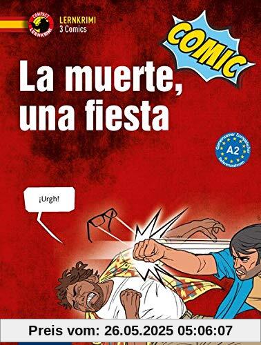 La muerte, una fiesta: Spanisch A2 (Compact Lernkrimi Comics)