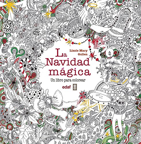 La navidad mágica: Un libro para colorear (Ocio y pasatiempos) von Editorial Edaf, S.L.