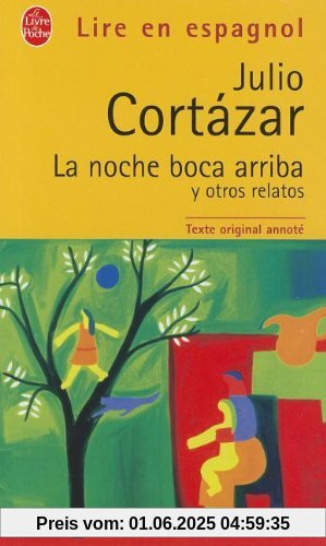 La noche boca arriba y otros relatos (Ldp LM.Unilingu)