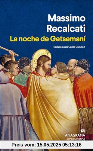 La noche de Getsemaní (Argumentos)
