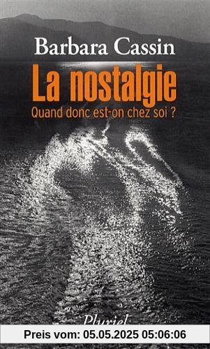 La nostalgie : Quand donc est-on chez soi ? Ulysse, Enée, Arendt