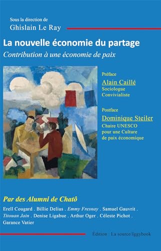 La nouvelle économie du partage: Contribution à une économie de paix von IGGYBOOK