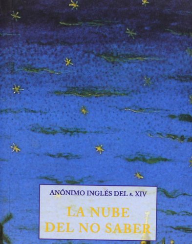 La nube del no saber : en la que el alma se une a Dios von OLAÑETA