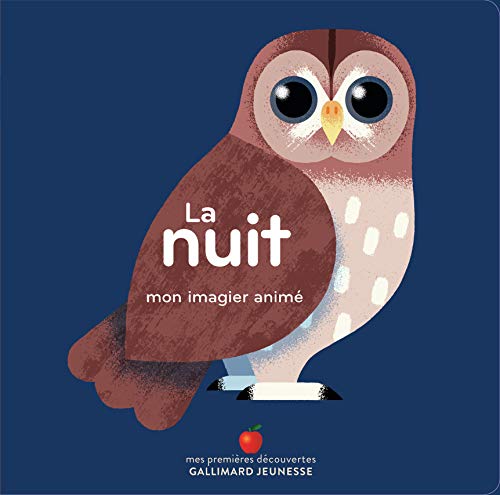 La nuit: Mon imagier animé von GALLIMARD JEUNE