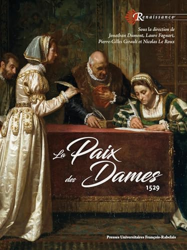 La paix des Dames: 1529