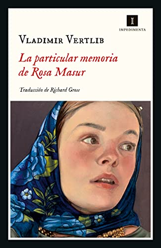 La particular memoria de Rosa Masur (Impedimenta, Band 252)