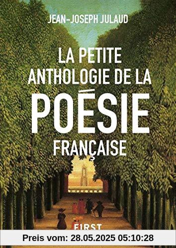 La petite anthologie de la poésie française