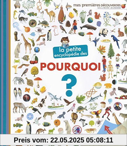 La petite encyclopédie des pourquoi ?