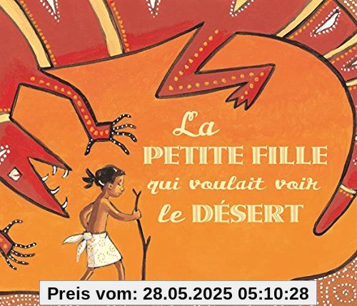 La petite fille qui voulait voir le désert