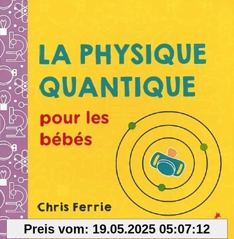 La physique quantique pour les bebes