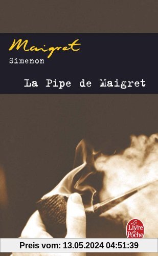 La pipe de Maigret (Ldp Simenon)