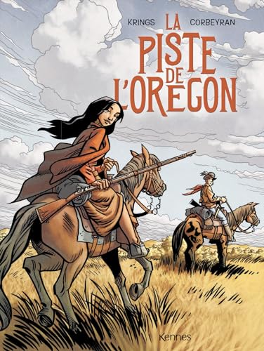 La piste de l'Oregon T01: Tome 1 La piste de l'Oregon T01: Tome 1 von KENNES LES 3 AS