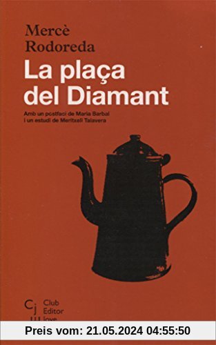 La plaça del Diamant (Club Editor Jove, Band 1)