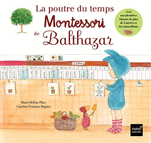 La poutre du temps Montessori de Balthazar von HATIER JEUNESSE