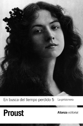 La prisionera (El libro de bolsillo - Bibliotecas de autor - Biblioteca Proust) von Alianza