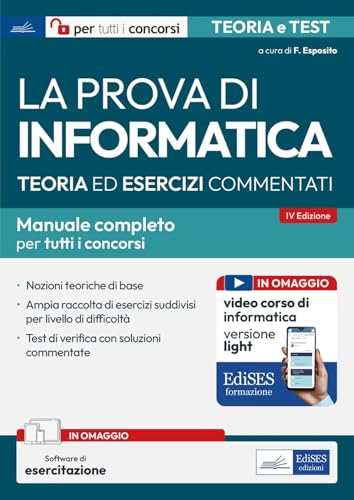 La prova di informatica. Manuale completo tutti concorsi. Con software di simulazione (Per tutti i concorsi) von Edises professioni & concorsi