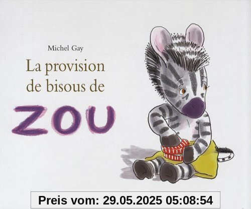 La provision de bisous de Zou
