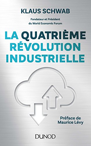 La quatrième révolution industrielle