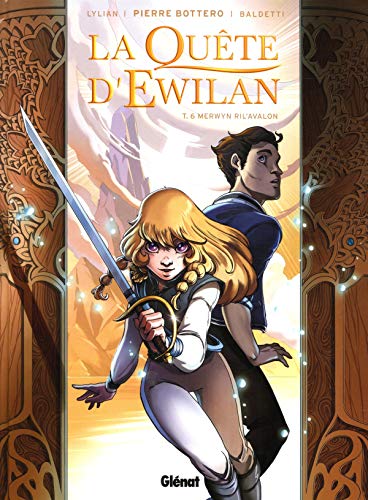 La quête d'Ewilan, Tome 6 : Merwyn Ril'Avalon von Glénat