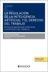 La regulación de la Inteligencia Artificial y el Derecho del trabajo (Estudios) von Aranzadi