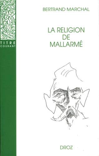 La religion de Mallarmé von Librairie Droz