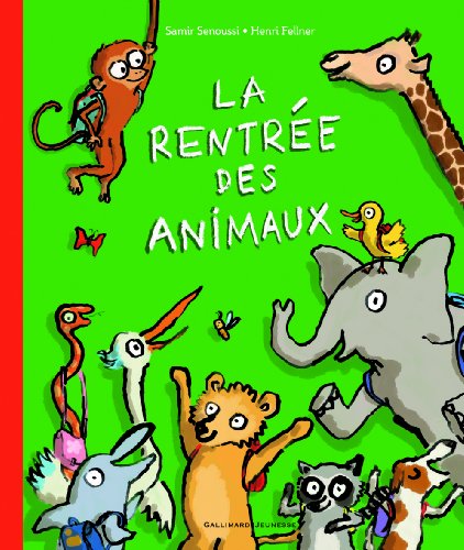 La rentrée des animaux von Gallimard Jeunesse