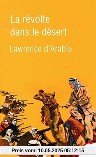 La révolte dans le désert : 1916-1918
