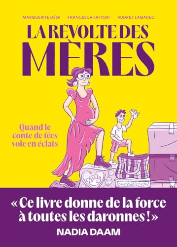 La révolte des mères - Quand le conte de fées vole en éclats La révolte des mères - Quand le conte de fées vole en éclats von ICONOCLASTE