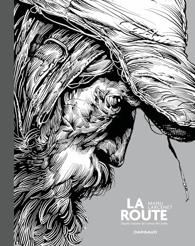La route / Edition spéciale (Noir & Blanc): Avec un cahier graphique exclusif von DARGAUD