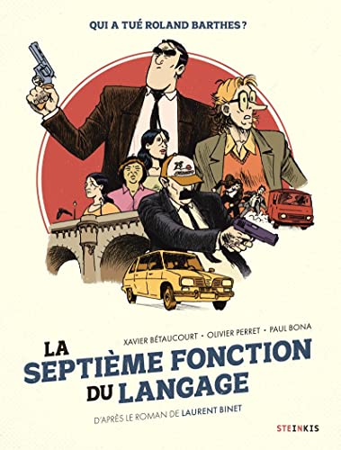 La septième fonction du langage La septième fonction du langage
