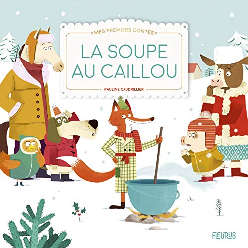 La soupe au caillou von Fleurus