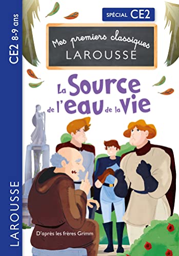 La source de l'eau de la vie Grimm - CE2