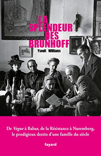 La splendeur des Brunhoff von Fayard
