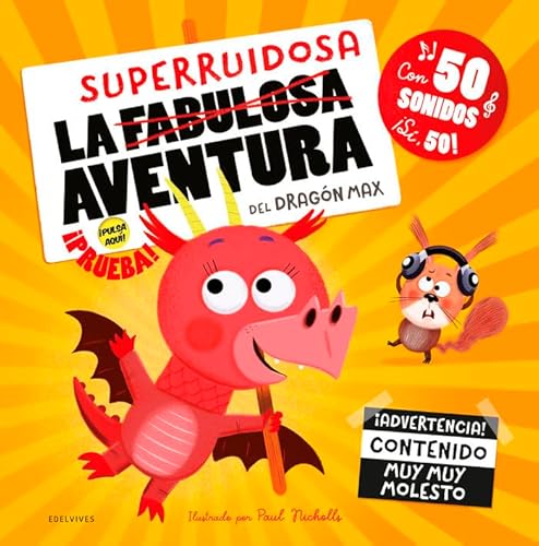 La superruidosa aventura del dragón Max von Editorial Luis Vives (Edelvives)