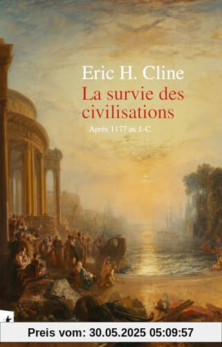 La survie des civilisations - Après 1177 av J-C.