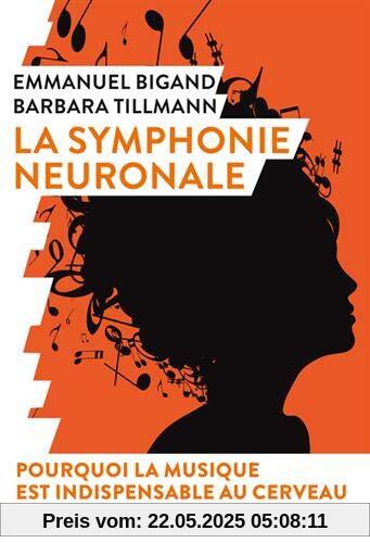 La symphonie neuronale (Quoi de neuf en sciences?)