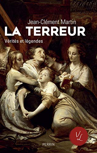 La terreur Vérités et légendes von PERRIN