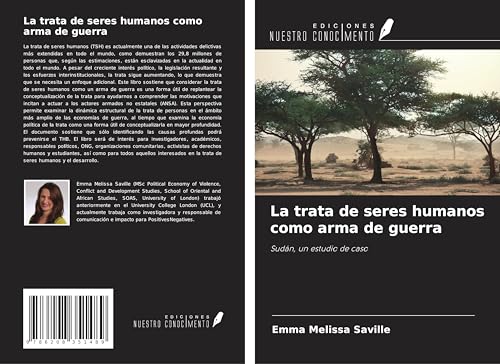 La trata de seres humanos como arma de guerra: Sudán, un estudio de caso von Ediciones Nuestro Conocimiento