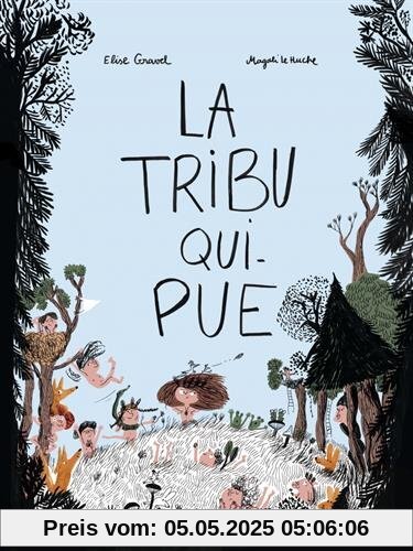 La tribu qui pue