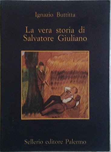La vera storia di Salvatore Giuliano (La memoria)