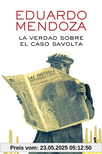 La verdad sobre el caso Savolta (Biblioteca Eduardo Mendoza)