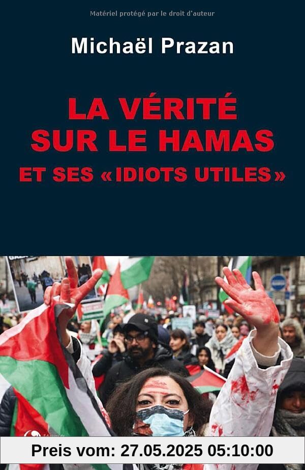 La vérité sur le Hamas et ses « idiots utiles » La vérité sur le Hamas et ses « idiots utiles »