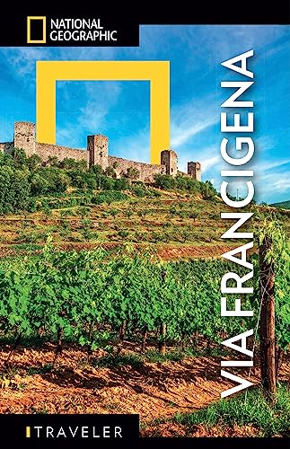 La via Francigena. Con mappa estraibile (Guide traveler. National Geographic)