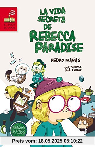 La vida secreta de Rebecca Paradise (El Barco de Vapor Roja)